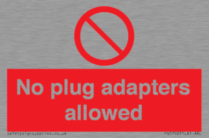 PV5702: No plug adapters allowed Prohibition Sign