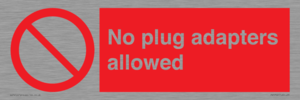 PV5702: No plug adapters allowed Prohibition Sign