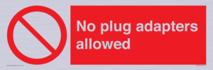 PV5702: No plug adapters allowed Prohibition Sign