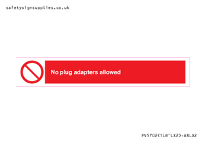 PV5702: No plug adapters allowed Prohibition Sign