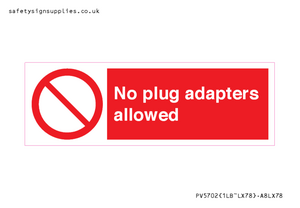 PV5702: No plug adapters allowed Prohibition Sign