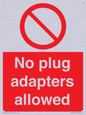 PV5702: No plug adapters allowed Prohibition Sign