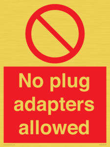 PV5702: No plug adapters allowed Prohibition Sign