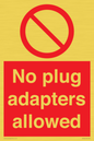 PV5702: No plug adapters allowed Prohibition Sign