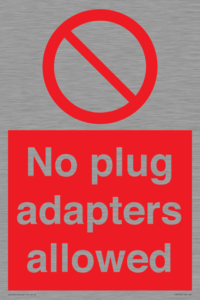 PV5702: No plug adapters allowed Prohibition Sign