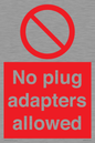 PV5702: No plug adapters allowed Prohibition Sign
