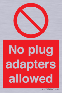 PV5702: No plug adapters allowed Prohibition Sign