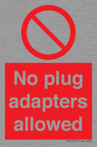 PV5702: No plug adapters allowed Prohibition Sign