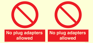 PV5702: No plug adapters allowed Prohibition Sign