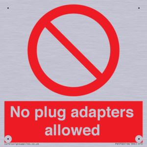 PV5702: No plug adapters allowed Prohibition Sign