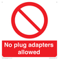 PV5702: No plug adapters allowed Prohibition Sign