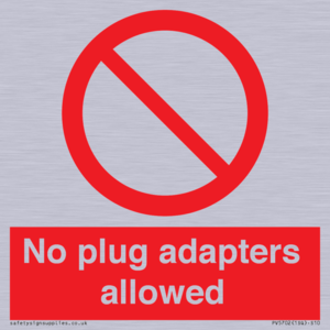 PV5702: No plug adapters allowed Prohibition Sign