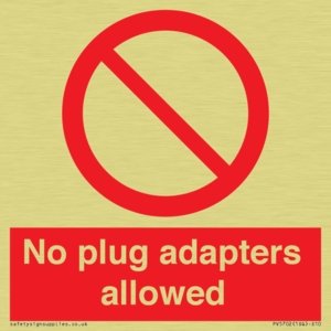 PV5702: No plug adapters allowed Prohibition Sign