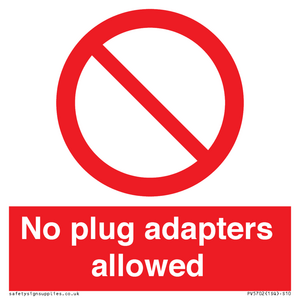 PV5702: No plug adapters allowed Prohibition Sign
