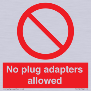 PV5702: No plug adapters allowed Prohibition Sign