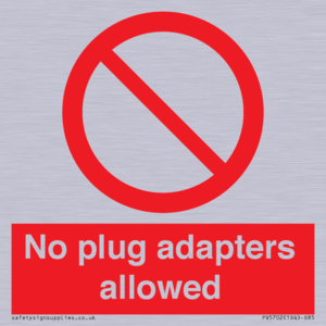 PV5702: No plug adapters allowed Prohibition Sign
