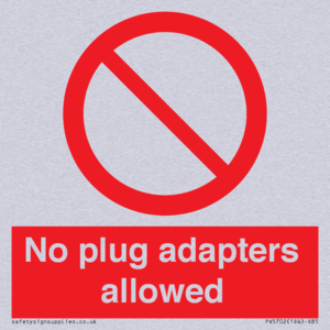 PV5702: No plug adapters allowed Prohibition Sign