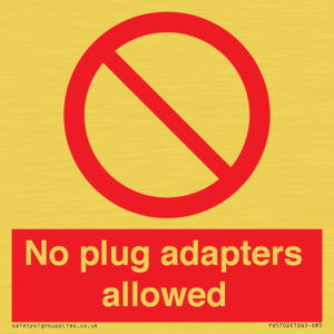 PV5702: No plug adapters allowed Prohibition Sign