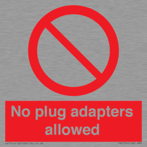 PV5702: No plug adapters allowed Prohibition Sign