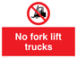 PV58: no fork lift trucks