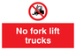 PV58: no fork lift trucks