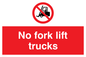 PV58: no fork lift trucks