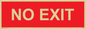 PV6178: NO EXIT red background
