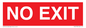 PV6178: NO EXIT red background