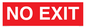 PV6178: NO EXIT red background