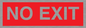 PV6178: NO EXIT red background
