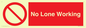 PV7067: No Lone Working
