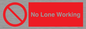 PV7067: No Lone Working
