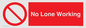 PV7067: No Lone Working
