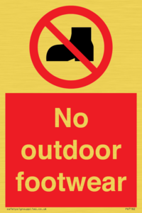 PV7182: No outdoor footwear