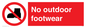 PV7182: No outdoor footwear