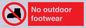 PV7182: No outdoor footwear