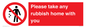 PV7190: Please take any rubbish home with you