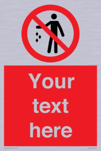 PV7192: Custom No littering