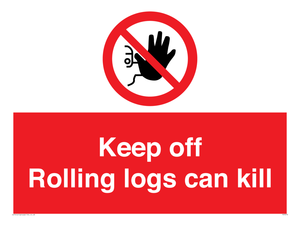 PV7272: Keep off Rolling logs can kill