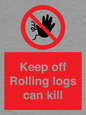 PV7272: Keep off Rolling logs can kill