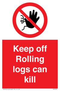 PV7272: Keep off Rolling logs can kill