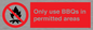 PV7274: Only use BBQs in permitted areas
