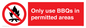 PV7274: Only use BBQs in permitted areas