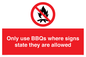 PV7275: Only use BBQs where signs state they are allowed