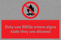 PV7275: Only use BBQs where signs state they are allowed