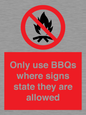 PV7275: Only use BBQs where signs state they are allowed