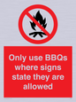PV7275: Only use BBQs where signs state they are allowed