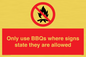 PV7275: Only use BBQs where signs state they are allowed