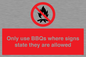 PV7275: Only use BBQs where signs state they are allowed