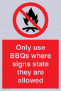 PV7275: Only use BBQs where signs state they are allowed